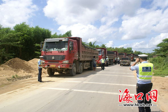 多部门联手形成合力海口强力治理东山镇拉砂车辆超限超载